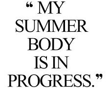 Summer bodies are made in spring Todayimeet